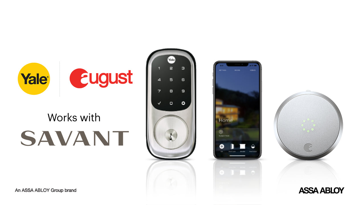 Yale’s Connected by August Locks and August Products Are Now Compatible with Savant Smart Home Systems
